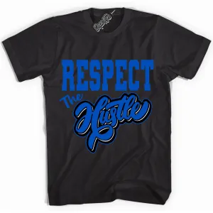 Astronomy Blue Dunk Sneaker Shirt Respect The Hustle Graphic