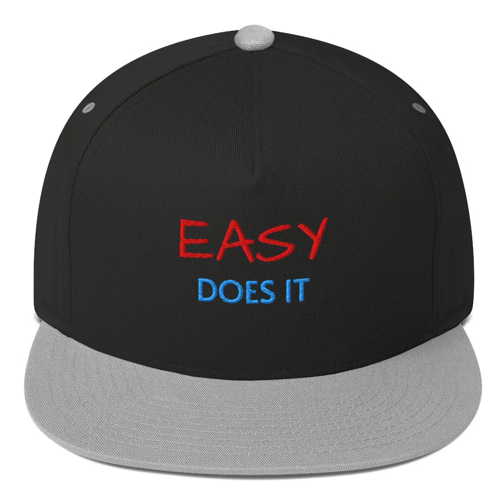 Easy does it Flat Bill Cap